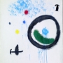 Joan Miro, Naissance du jour II, 1964. Collection Fondation Maegh